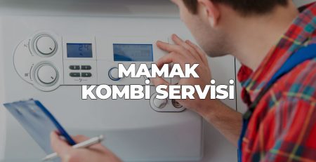 Mamak Kombi Servisi